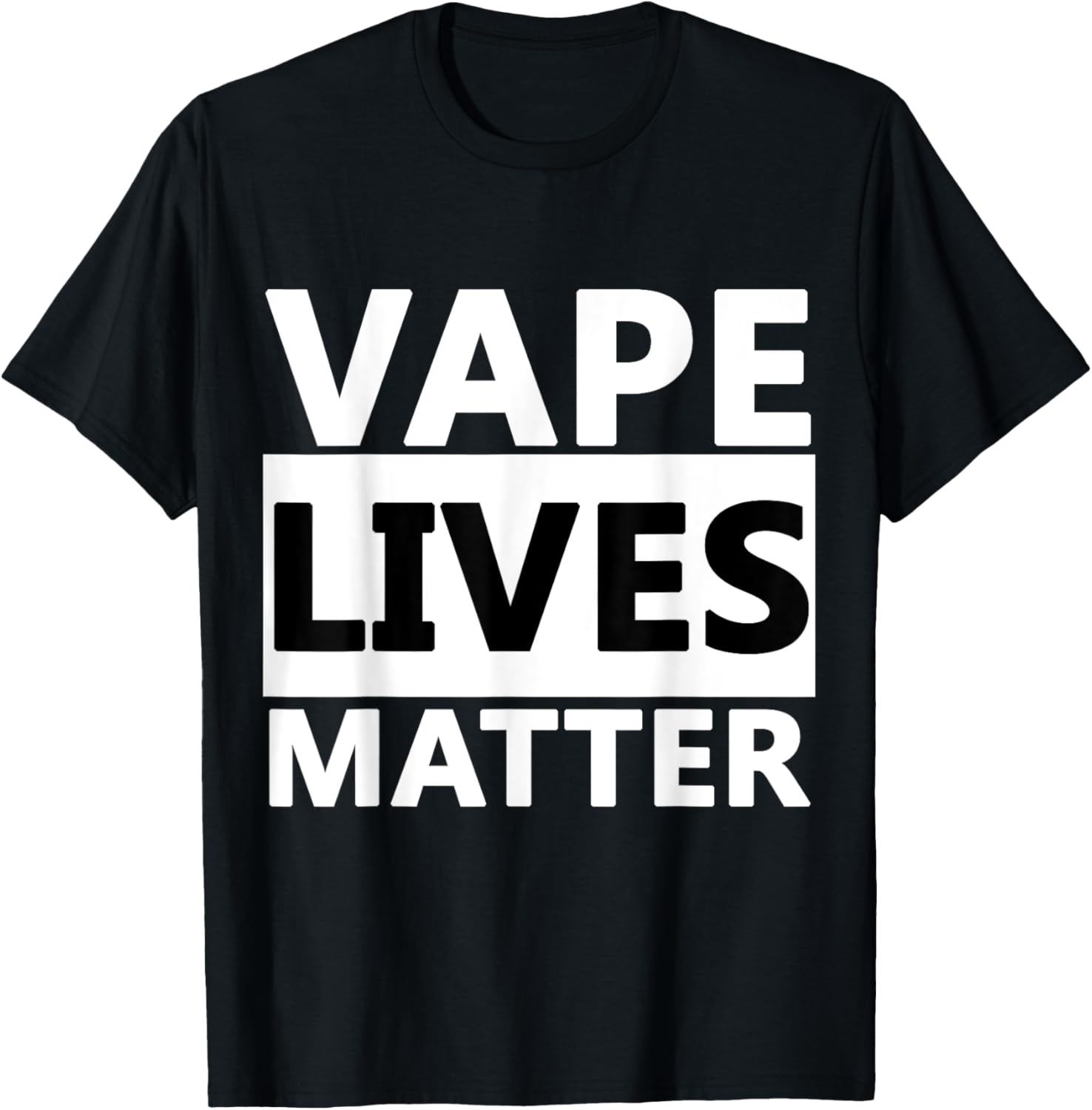 Vaping Shop - Vape Lives Matter Camiseta de algodón